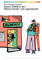 Grundlagenpapier Queere Vielfalt in der Offenen Kinder und Jugendarbeit