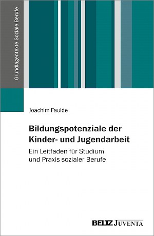 Buchtitel: Bildungspotenziale der Kinder- und Jugendarbeit