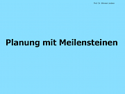 Planung mit Meilensteinen