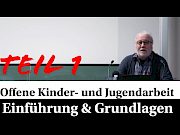 Offene Kinder- und Jugendarbeit mit Prof. Ulrich Deinet -Teil 1