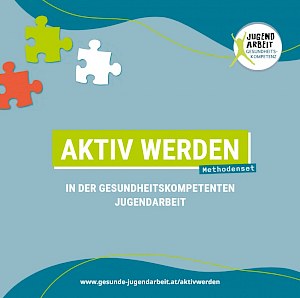 Buchtitel: AKTIV WERDEN in der gesundheitskompetenten Jugendarbeit