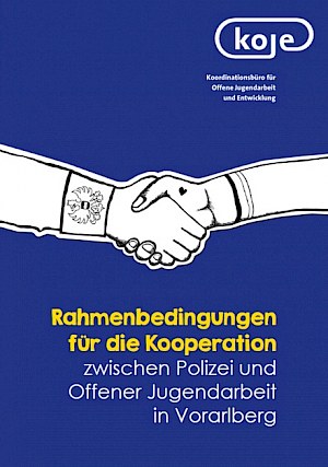 Buchtitel: Rahmenbedingungen für die Kooperation zwischen Polizei und Offener Jugendarbeit in Vorarlberg
