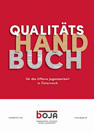 Buchtitel: Qualitätshandbuch für die Offene Jugendarbeit in Österreich