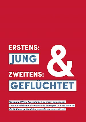 Buchtitel: Erstens jung und zweitens geflüchtet