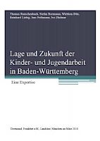 Lage und Zukunft der Kinder- und Jugendarbeit in Baden-Württemberg