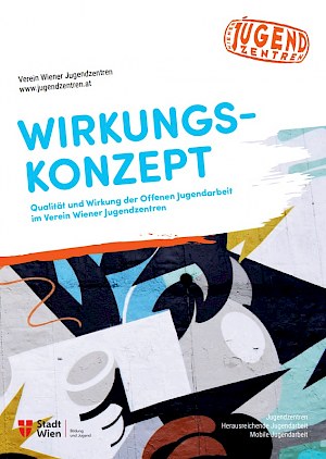 Buchtitel: Qualität und Wirkung der Offenen Jugendarbeit im Verein Wiener Jugendzentren