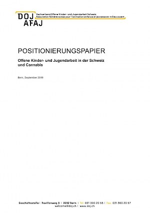Buchtitel: Positionierungspapier - Offene Kinder- und Jugendarbeit in der Schweiz und Cannabis