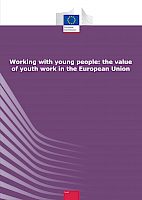 Working with young people. The value of Youth Work in the European Union