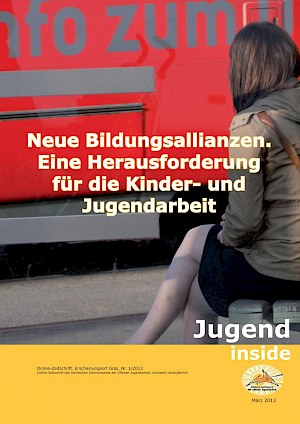 Buchtitel: Jugend Inside: Neue Bildungsallianzen - Eine Herausforderung für die Kinder- und Jugendarbeit