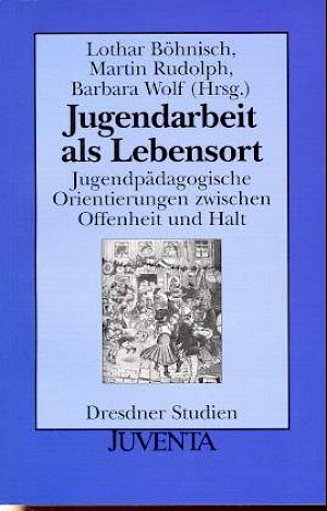 Buchtitel: Jugendarbeit als Lebensort