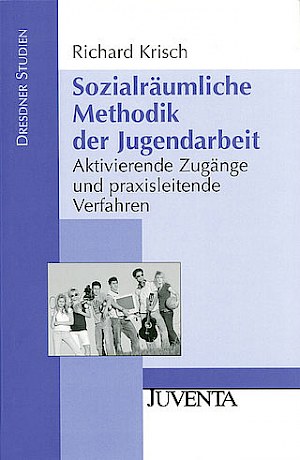 Buchtitel: Sozialräumliche Methodik der Jugendarbeit