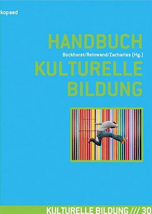 Buchtitel: Ästhetisch-kulturelles Lernen und kulturpädagogische Praxis
