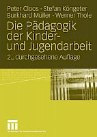 Die Pädagogik der Kinder- und Jugendarbeit