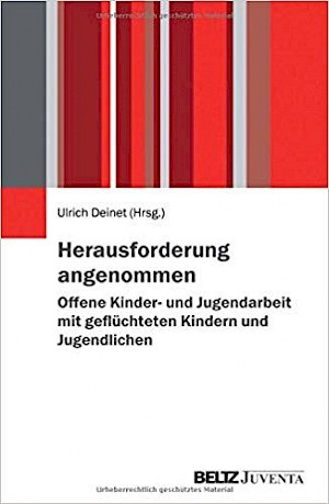 Buchtitel: Herausforderung angenommen – Offene Kinder- und Jugendarbeit mit geflüchteten Kindern und Jugendlichen