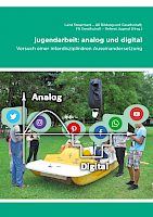 Jugendarbeit: Analog und Digital