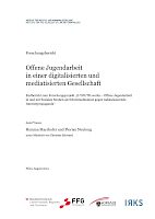 Offene Jugendarbeit in einer digitalisierten und mediatisierten Gesellschaft