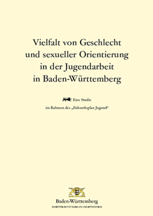 Buchtitel: Vielfalt von Geschlecht und sexueller Orientierung in der Jugendarbeit in Baden-Württemberg