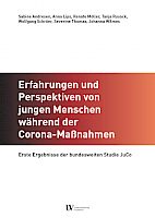 Erfahrungen und Perspektiven von jungen Menschen während der Corona-Maßnahmen