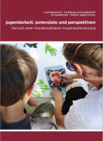 Jugendarbeit: Potentiale und Perspektiven