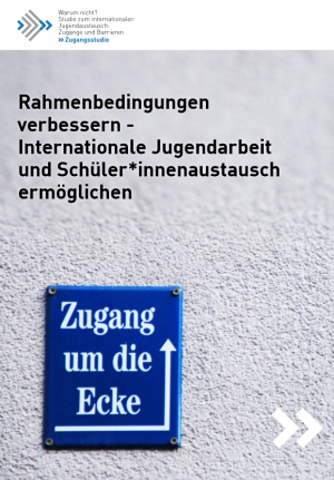 Buchtitel: Rahmenbedingungen verbessern  – Internationale Jugendarbeit und Schüler*innenaustausch ermöglichen