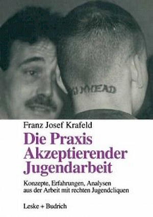 Buchtitel: Die Praxis Akzeptierender Jugendarbeit