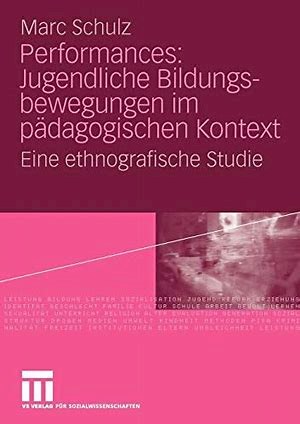Buchtitel: Performances: Jugendliche Bildungsbewegungen im pädagogischen Kontext