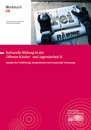 Buchtitel: Kulturelle Bildung in der Offenen Kinder- und Jugendarbeit II