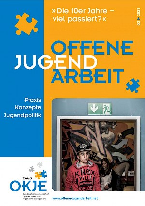 Buchtitel: Entwicklungen der Offenen Kinder- und Jugendarbeit auf Bundesebene der letzten zehn Jahre