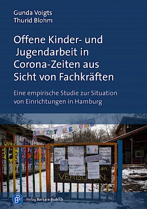 Buchtitel: Offene Kinder- und Jugendarbeit in Corona-Zeiten aus Sicht von Fachkräften