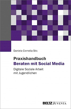 Buchtitel: Praxishandbuch Beraten mit Social Media