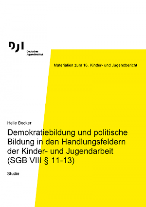 Buchtitel: Demokratiebildung und politische Bildung in den Handlungsfeldern der Kinder- und Jugendarbeit (SGB VIII § 11-13)